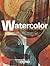 Watercolor: Creative Techniques