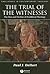 The Trial of the Witnesses: The Rise and Decline of Postliberal Theology