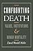 Confronting Death by David Wendell Moller