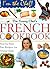 The Young Chef's French Cookbook (I'm the Chef)