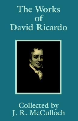 The Works of David Ricardo (Paperback)