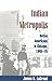 Indian Metropolis: Native Americans in Chicago, 1945-75