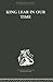 King Lear in our Time