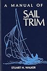 A Manual of Sail Trim