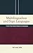 Multilingualism and Sign Languages: From the Great Plains to Australia (Sociolinguistics in Deaf Communities Series, Vol. 12)