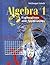 Algebra 1: Explorations and Applications