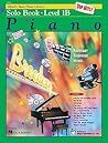 Alfred's Basic Piano Library: Top Hits Solo Book, Level 1B Alfred's Basic Piano Library: Top Hits Solo Book, Level 1B