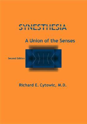 Synesthesia: A Union of the Senses (Hardcover)