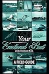 Your Emotional Boat: A Field Guide