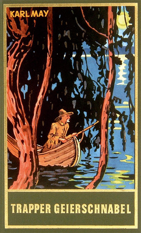 Trapper Geierschnabel (Hardcover)