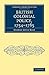 British Colonial Policy, 1754–1765 (Cambridge Library Collection - British & Irish History, 17th & 18th Centuries)
