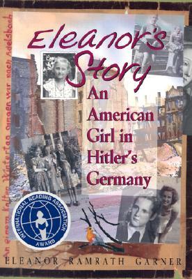 Eleanor's Story: An American Girl in Hitler's Germany (Paperback)