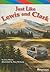 Just Lewis & Clark, Ell Reader Grade 5: Harcourt School Publishers Storytown (Rdg Prgm 08/09/10 Wt)