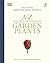 RHS A-Z Encyclopedia of Garden Plants by Christopher Brickell Dorlin...