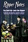Ripper Notes: The Hunt for Jack the Ripper
