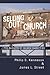 Selling Out the Church by Philip D. Kenneson