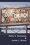 Selling Out the Church: The Dangers of Church Marketing