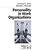 Personality in Work Organizations: NULL (Foundations for Organizational Science)