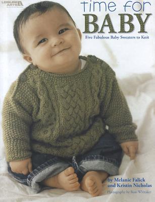Time for Baby (Leisure Arts #4116)