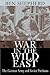 War in the Wild East: The G...