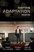 The Pedagogy of Adaptation