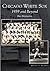 Chicago White Sox: 1959 and...