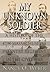 My Unknown Soldier by Nancy Orlen Weber