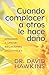 Cuando Complacer A Otros Le Hace Dano: Aprenda A Crear Relaciones Saludables