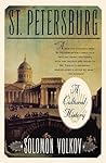 St. Petersburg: A Cultural History