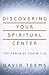 Discovering Your Spiritual ...