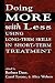 Doing More With Less: Using...