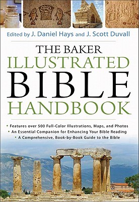 The Baker Illustrated Bible Handbook (Paperback)