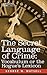 The Secret Language of Crime: Vocabulum or the Rogue's Lexicon