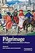 Pilgrimage: The English Exp...