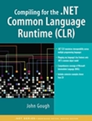 Compiling for the .Net Common Language Runtime Clr (Paperback)