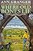 Where Old Bones Lie (Mitchell and Markby Village, #5)