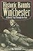 Historic Haunts of Winchester by Mac Rutherford