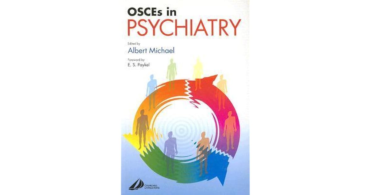 Osces in Psychiatry Prepare for the New Mrcpsych by Albert Michael
