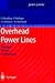 Overhead Power Lines: Planning, Design, Construction (Power Systems)