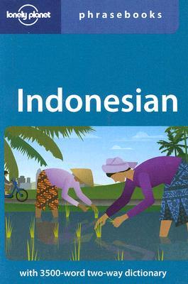 Indonesian Phrasebook (Lonely Planet Phrasebooks)