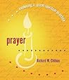 Prayer (Exploring a Great Spiritual Practice, #5)