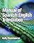 Manual of Spanish-English Translation by Kelly Washbourne Manual of Spanish-English Translation by Kelly Washbourne
