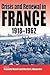 Crisis and Renewal in France, 1918-1962