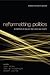 Reformatting Politics by Jon W. Anderson
