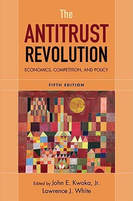 The Antitrust Revolution: Economics, Competition, and Policy, 5th Edition (Paperback)