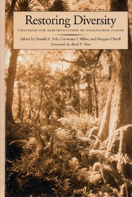 Restoring Diversity: Strategies For Reintroduction Of Endangered Plants (Paperback)
