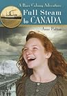 Full Steam to Canada by Anne Patton