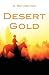 Desert Gold by E. Roy Hector