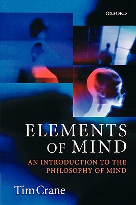 Elements of Mind: An Introduction to the Philosophy of Mind (Paperback)