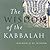 The Wisdom of the Kabbalah